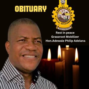 Oshodi-Isolo Local Government Chairman, Otunba Almaroof-Oloyede, Mourns the Passing of Hon. Adelana